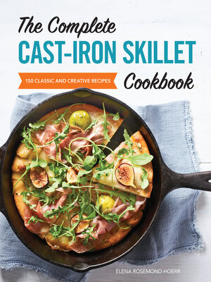 cover image of The Complete Cast-Iron Skillet Cookbook